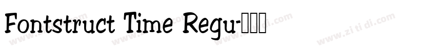 Fontstruct Time Regu字体转换